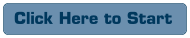 Click Here to Start